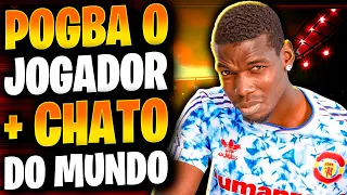 Por que POGBA é o jogador mais INSUPORTÁVEL do mundo? 😡 Entenda TODA A HISTÓRIA 🤯