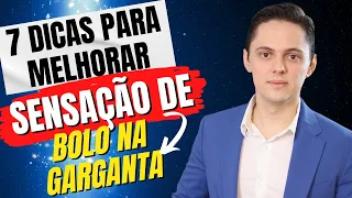 7 Dicas para Melhorar o Bolo na Garganta - Dr.Renato Ponte Otorrino em Fortaleza