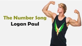 Logan Paul (feat. Franke) - THE NUMBER SONG (LYRIC) 2018