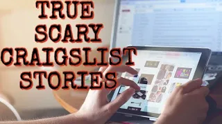 4 True Scary Craigslist Stories