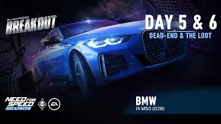 Need For Speed: No Limits | 2021 BMW i4 M50 G26 (Breakout - Day 5 & 6 | Dead-End & The Loot)