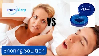 Pure Sleep vs Z Quiet snoring Mouthpiece Review