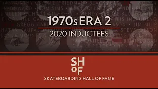 SKATEBOARDING HALL OF FAME 2020- 1970's INDUCTEES