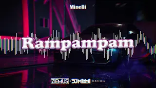 Minelli - Rampampam (ZIEMUŚ & DJ MIAMI BOOTLEG 2021)