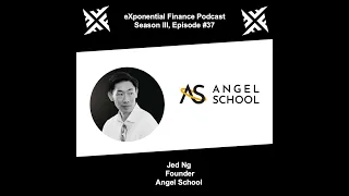 Jed Ng, Angel School - Angel Investing Pro Tips (S3E37)