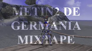 Metin2 DE Germania | Mixtape | Exe Rubin/Diamant | oExziz