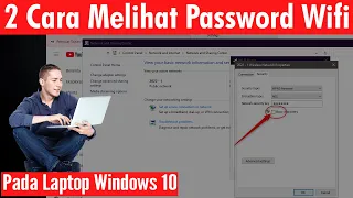 2 Cara Melihat Password Wifi di Laptop Windows 10