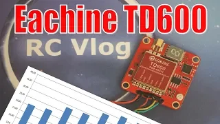 Eachine TD600. Тест DVR и мощности видеопередатчика. Banggood