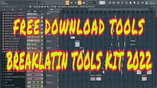 FREE DOWNLOAD TOOLS KIT | BREAKLATIN TOOLS PACKAGE 2022