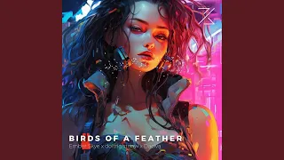 BIRDS OF A FEATHER (Spatial Audio)