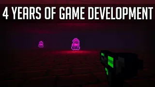 Developing Indie Games Changed My Life - 4 Years Of Game Development