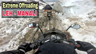 Road condition of Leh- Manali Highway | Off-roading at Rohtang Pass | Ep. 11 Baralacha la to Manali
