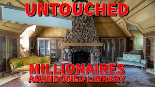 Untouched Millionaires Abandoned Library