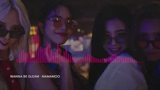 [MP3] MAMAMOO (마마무) - Wanna Be Myself x Gleam Mashup