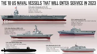 The 10 US Military Ships that will enter service this year in 2023