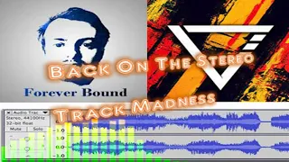 (MASHUP) Back On The Stereo Track Madness