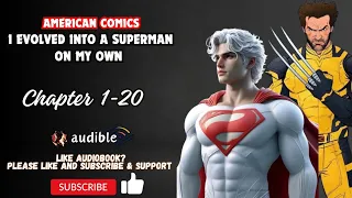 American comics: I evolved into a superman on my own Chapter 1-20
