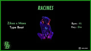 [FREE] Zikxo x Maes Type Beat - "RACINES" | Old School/Banger Rap Instrumental | Instru Rap 2021