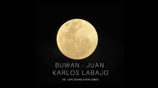 Buwan - Juan Karlos Labajo