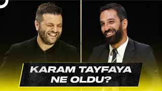 Arda Turan'ın Selçuk ve Burak'la Arası Bozuk Mu? | Candaş Tolga Işık Az Önce Konuştum Karam Tayfa