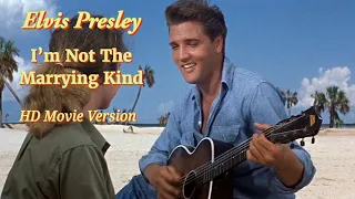 Elvis Presley - I'm Not The Marrying Kind - Movie version, In HD and re-edited with Stereo audio