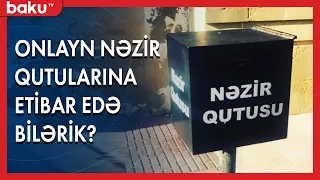 Onlayn nəzir qutularına etibar edə bilərik? - BAKU TV