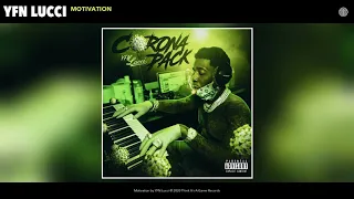 YFN Lucci - Motivation (Audio)