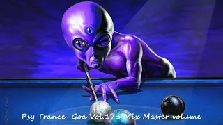 Psy Trance Goa 2017 Vol 173 Mix Master volume