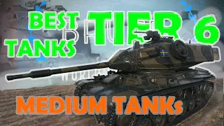 Best tier 6 tanks in World of Tanks | Medium Tanks | Why you need these tanks | WoT with BRUCE