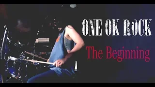 The Beginning 叩いてみた【ONE OK ROCK】【ワンオク】drum cover/NAGISA