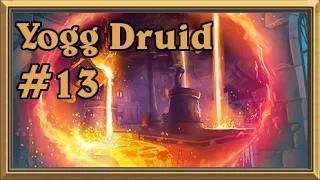 Yogg Druid #13: Four Drop, They Say