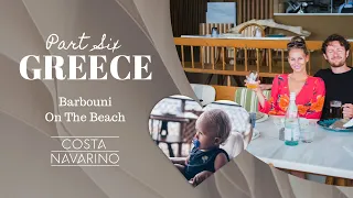 PART 7 Greece - Barbouni Beachside Restaurant - Costa Navarino | Rachel Ducker