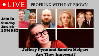 Jeffrey Pyne and Sandra Melgar: Are They Innocent? #JeffreyPyne #SandraMelgar