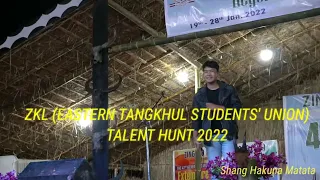 Zingsho Katamnao Long 2022|| TALENT HUNT