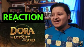 Dora and the Lost City of Gold - Official Trailer REACTION!!! |is this DragonBall Evolution?|