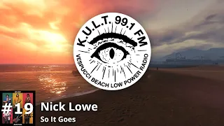 KULT FM - Track 19 | Nick Lowe - So It Goes