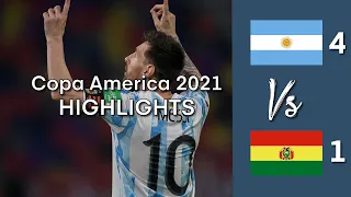 Argentina 4 - 1 Bolivia | Match 20 | Copa America 2021 | All Goals | Highlights Extended | Messi