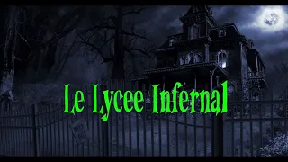 Le Lycée Infernal - Saga mp3 Intégrale