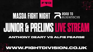 Anthony Deary vs Alfie Pearse - Masda Fight Night Junior & Prelims - Fight Division Live Stream