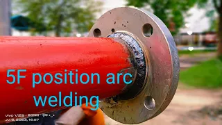 Stick welding 5F joint flange to pipe/welding tips & tricks