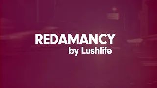 Lushlife - Redamancy (Official Audio)