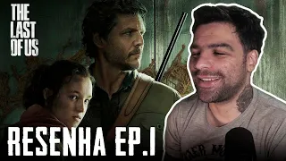 THE LAST OF US (HBO) - PRIMEIRO EPISÓDIO! (RESENHA)