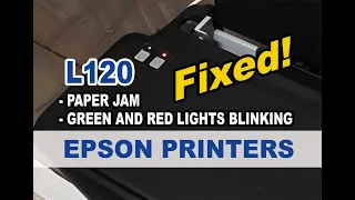 How to Fix Blinking Red and Green Light in Epson L120 II Epson L120 both blinking lights solution