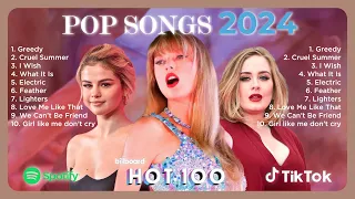 Taylor Swift, Adele, Selena Gomez, Ed Sheeran, Sia, Rihanna, Maroon 5 💖 Billboard Top Hits Song 2024