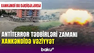 Xankəndidə son durum: Texnikalar məhv edildiyi zaman Xankəndidə son vəziyyət