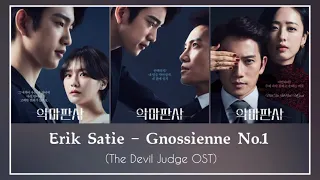 (Bgm) The Devil Judge OST || Erik Satie – Gnossienne No.1