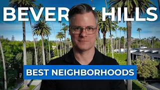 Beverly Hills Neighborhoods: Hidden Gems