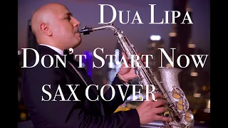 Dua Lipa - Don't Start Now - Saxophone Cover By MarciSax /Dubai Saxophone/ #DubaiSax