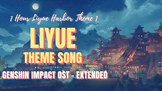 1 Hour Relaxing Liyue Harbor Theme 1 - Liyue - Genshin Impact OST