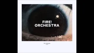 Fire! Orchestra - Enter! (Live)